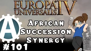 Europa Universalis IV: African Succession Synergy - Part 101
