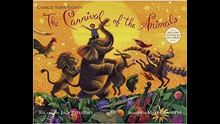 Carnival of the Animals Retold By Jack Prelutsky