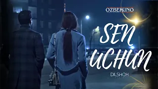 Sen uchun (o'zbek kino) | Сен учун (ўзбек кино)