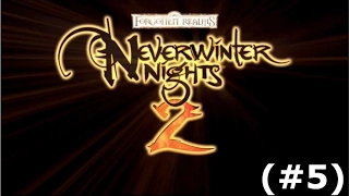 NeverWinter Nights 2 Путь в Хайклифф часть 2 #5