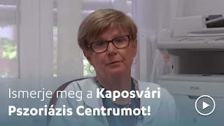 Pszoriázis Biológiai Terápiás Centrum - Kaposvár