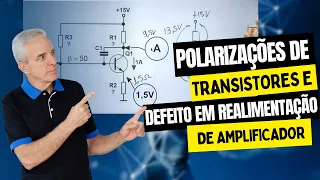 Polarizações de transistores e defeito em realimentação de amplificador