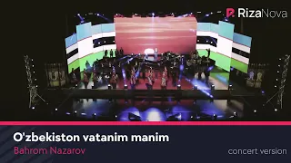 Bahrom Nazarov - O'zbekiston vatanim manim (VIDEO) 2017