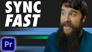 How To Sync Audio & Video FAST in Adobe Premiere Pro CC