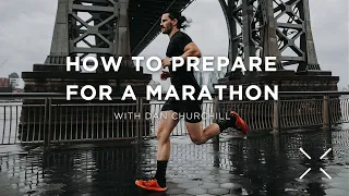 How to Prepare for a Marathon with Dan Churchill - Episode 1