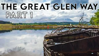 The Great Glen Way | Part 1: Fort William to Loch Lochy