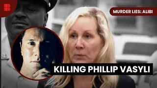 Phil Vasyli - Part 1 - Murder Lies: Alibi - S01 EP01 - True Crime