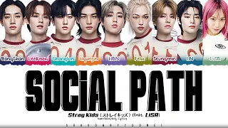 Stray Kids 'Social Path (feat. LiSA)' Lyrics [Color Coded Kan_Rom_Eng] | ShadowByYoongi