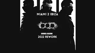 Swedish House Mafia - MIAMI 2 IBIZA 2022 (Andrea Salerni Rework)