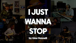 "I JUST WANNA STOP" by Gino Vannelli - REVISITED