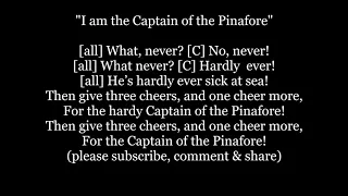 I AM The CAPTAIN OF THE PINAFORE Lyrics Word text HMS Gilbert Sullivan Lass That Loved a Sailor oper