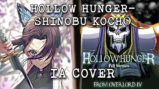 Hollow Hunger - OVERLORD IV OP.  [AI Cover - Shinobu Kochō]