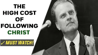 What it cost to follow Jesus Christ || Billy Graham Sermons MUST WATCH #billygraham #mustwatch