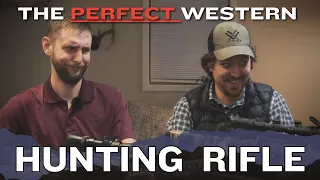 The Perfect Western Hunting Rifle