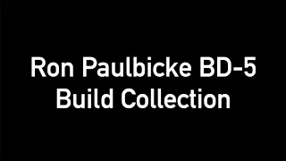 Intro: Ron Paulbicke BD 5 Build Collection