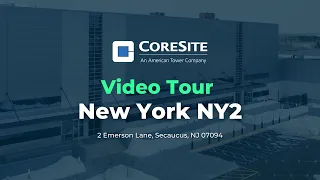 CoreSite New York Data Center NY2 - Video Tour