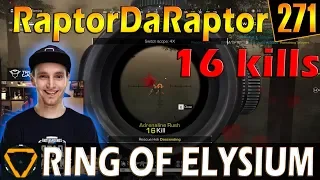 RaptorDaRaptor | 17 kills | ROE (Ring of Elysium) | G271