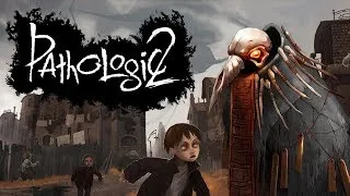 Мор 2 (Pathologic 2) прохождение на русском языке (3)