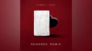 HammAli & Navai - Прятки (Nohands Remix Radio Edit)