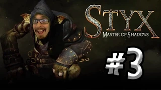 Styx: Master of Shadows | Part 3 | Storpey