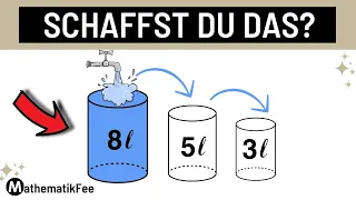 Fülle 8 Liter in 2 × 4 Liter um! - Matherätsel, Knobelaufgabe | MathematikFee