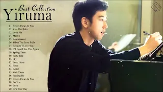 Best Collection of Yiruma - Yiruma Greatest Hits Playlist 2021 | River Flows In You, Kiss The Rain