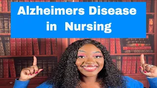 Alzheimers Disease in Nursing