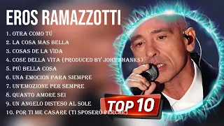 Greatest Hits Eros Ramazzotti álbum completo 2023 ~ Mejores artistas para escuchar 2023