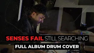 Senses Fail - Still Searching - Full Album Drum Cover