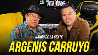 NANDO DE LA GENTE EN YOUTUBE | ARGENIS CARRUYO | EP 37 | WEBSHOW
