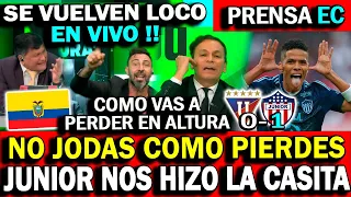 LLORAN EN VIVO !! PERIODISTAS DE ECUADOR DESTROZADOS POR PERDER ANTE JUNIOR!! QUE VERGUENZA!!