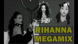 RIHANNA MEGAMIX 2020 - THE BEST RIHANNA SONGS