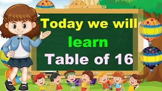 Learn Multiplication Table of Sixteen 16 x 1 = 16 | 16 Times Tables | Kidditube Channel