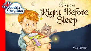 Right Before Sleep by Miro Tartan I Read Aloud I Children's books about bedtime