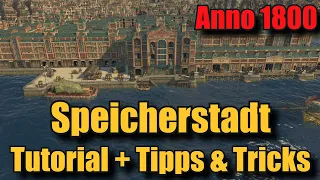 Die Speicherstadt in Anno 1800 | Tutorial | Tipps und Tricks | Fazit zum DLC | Anwendungsbeispiele