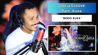 React ! GLORIA GROOVE - MODO XUXA part. XUXA (Clipe Oficial)