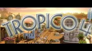 Tropico 4: Gameplay Trailer