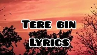 Tere Bin Ost Lyrics – Shani Arshad_