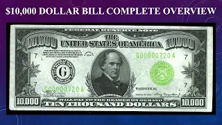 $10,000 Dollar Bill Complete Guide - What Are They, How Much Are They Worth And Why?