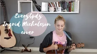 Everybody - Ingrid Michelson (cover)