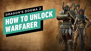 Dragon's Dogma 2: How to Unlock the Warfarer Vocation