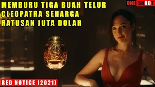 MENCARI TELUR EMAS PENINGGALAN CLEOPATRA || ALUR CERITA FILM RED NOTICE (2021)