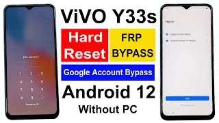 Vivo Y33s Hard Reset And Frp Bypass Android 12 | Vivo Y33s Google Account Bypass | V2109 Frp Bypass