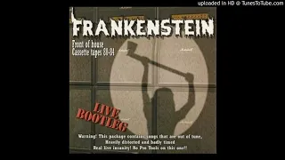 Frankenstein - Don't Cry When I Die