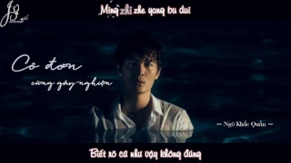 [Vietsub.Pinyin][Lyrics] Cô Đơn Cũng Gây Nghiện 孤獨是會上癮的 - Ngô Khắc Quần/吳克群/Kenji Wu