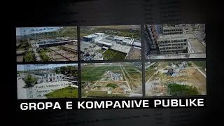 ‘Gropa e kompanive publike’ - Miliona euro dëm shtetit për punonjës dhe borde fiktivë - Inside Story