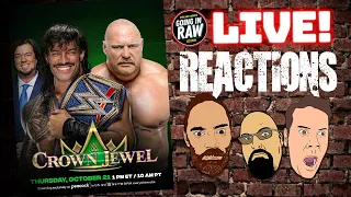 WWE Crown Royal, Er, Crown JEWEL Live Reactions | Going In Raw Pro Wrestling Podcast