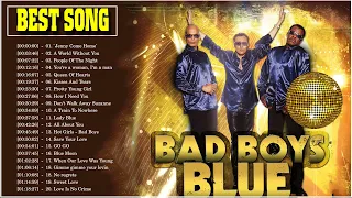 Bad Boys Blue Mix 2022 - Best disco Bad Boys Blue Legends - Bad Boys Blue Hits Collection