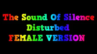 THE SOUND OF SILENCE - DISTURBED FEMALE VERSION KARAOKE