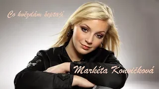 Markéta Konvičková - Co hvězdám šeptají